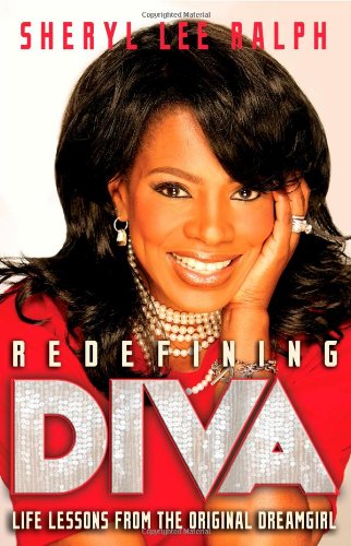 Redefining Diva Life Lessons from the Original Dreamgirl N/A 9781451608427 Front Cover