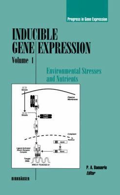 Inducible Gene Expression Environmental Stresses and Nutrients  1995 9781468468427 Front Cover