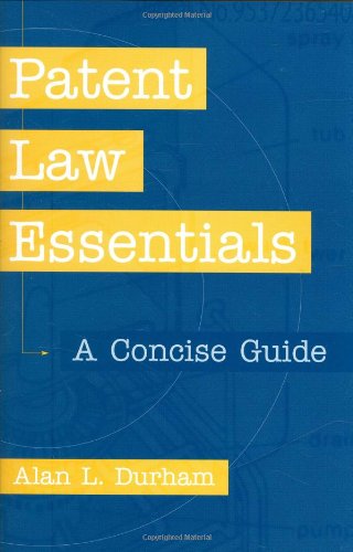 Patent Law Essentials A Concise Guide  1999 9781567202427 Front Cover