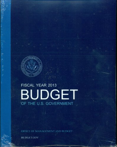 Budget of the United States, Fiscal Year 2013   2012 9781598046427 Front Cover