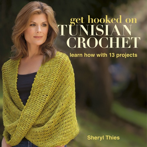 Get Hooked on Tunisian Crochet: Learn How with 13 Projects N/A 9781604682427 Front Cover