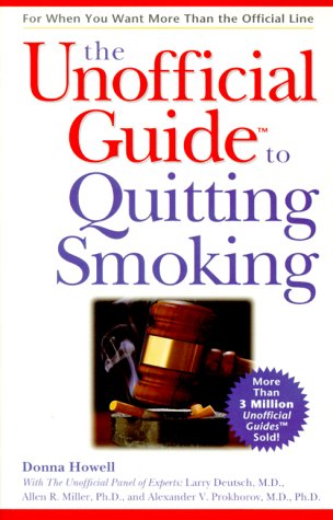 Unofficial Guide to Quitting Smoking  2000 9780028633428 Front Cover
