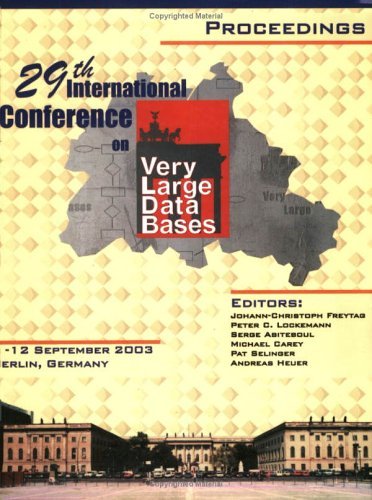 Proceedings 2003 VLDB Conference 29th International Conference on Very Large Databases (VLDB)  2003 9780127224428 Front Cover