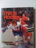 This Is Hockey N/A 9780139191428 Front Cover