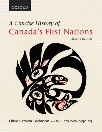 Concise History of Canada's First Nations  2nd 2010 9780195432428 Front Cover