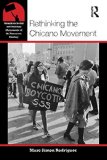 Rethinking the Chicano Movement   2015 9780415877428 Front Cover