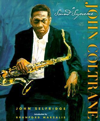John Coltrane A Sound Supreme N/A 9780531115428 Front Cover