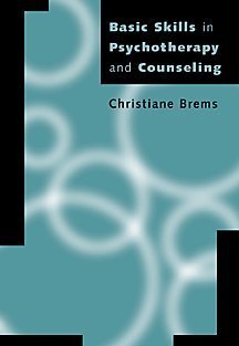 Basic Skills in Psychotherapy and Counseling   2001 9780534549428 Front Cover