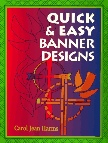 Quick and Easy Banner Designs   1995 9780570048428 Front Cover