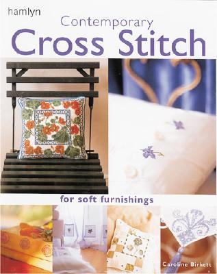 Contemporary Cross Stitch for Soft Furnishings  2001 9780600600428 Front Cover