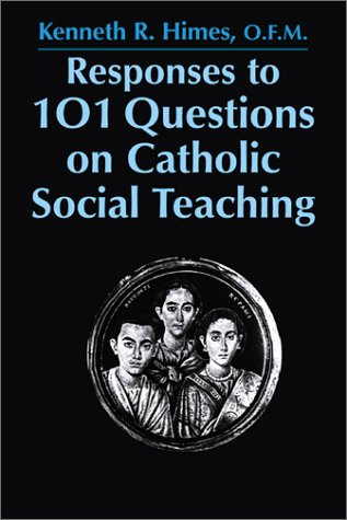 Responses to 101 Questions on Catholic Social Teaching   2001 9780809140428 Front Cover
