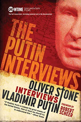 The Putin Interviews: Oliver Stone Interviews Vladimir Putin  2017 9781510733428 Front Cover