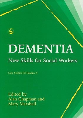 Dementia New Skills for Social Workers  1993 9781853021428 Front Cover