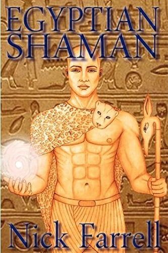 Egyptian Shaman: The Primal Spiritual Path of Ancient Egypt 1st 9781906958428 Front Cover