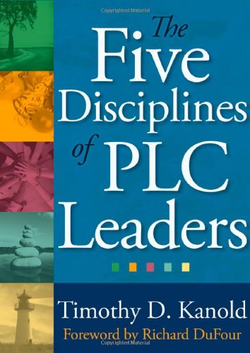 Five Disciplines of PLC Leaders  2011 9781935543428 Front Cover
