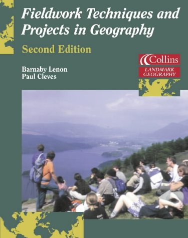 Fieldwork Techniques and Projects in Geography  2nd 2001 9780007114429 Front Cover