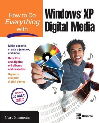 How to Do Everything with Windows XP Digital Media   2004 9780072253429 Front Cover