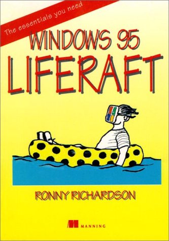 Windows 95 Liferaft  1st 1997 9780134920429 Front Cover