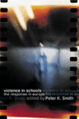 Violence in Schools The Response in Europe  2002 9780203006429 Front Cover