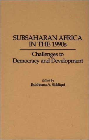 Subsaharan Africa in The 1990s Challenges to Democracy and Development  1997 9780275951429 Front Cover