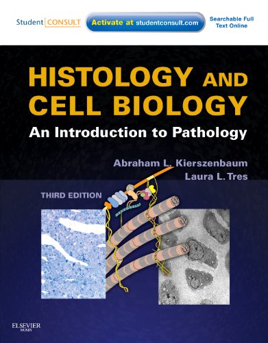 Histology and Cell Biology An Introduction to Pathology 3rd 2012 9780323078429 Front Cover