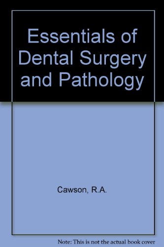 Essentials of Dental Surgery and Pathology  5th 1991 9780443040429 Front Cover