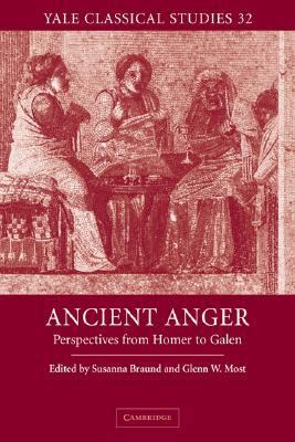 Ancient Anger Perspectives from Homer to Galen  2007 9780521036429 Front Cover