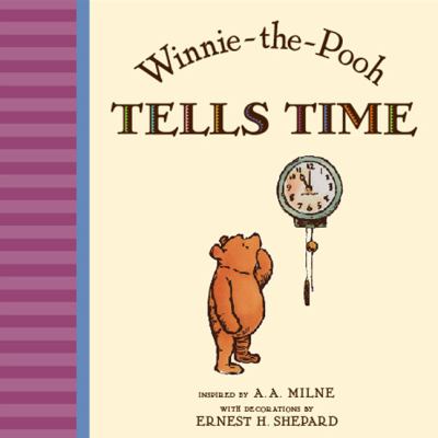 Winnie the Pooh Tells Time  N/A 9780525421429 Front Cover