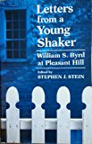 Letters from a Young Shaker : William S. Byrd at Pleasant Hill N/A 9780813115429 Front Cover