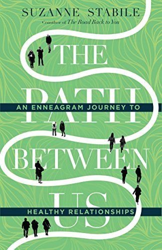 Path Between Us An Enneagram Journey to Healthy Relationships  2018 9780830846429 Front Cover