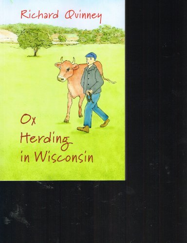 Ox Herding in Wisconsin   2012 9780983517429 Front Cover
