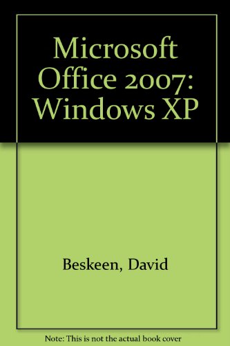 Microsoft Office 2007: Windows XP  2009 9781428327429 Front Cover