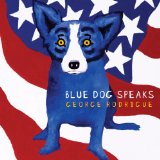 Blue Dog Speaks   2008 9781454913429 Front Cover
