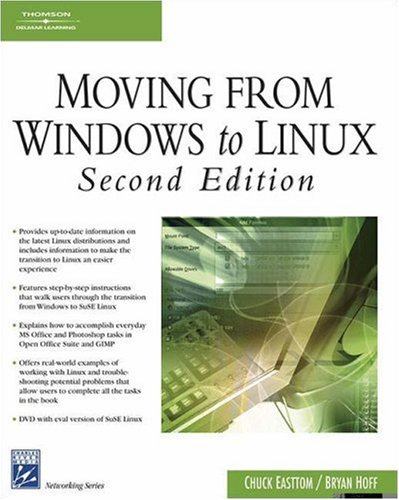 Moving from Windows to Linux  2nd 2006 9781584504429 Front Cover