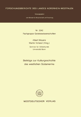 Beitrï¿½ge Zur Kulturgeschichte des Westlichen Sï¿½damerika   1990 9783531032429 Front Cover