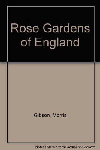 Rose Gardens of England   1988 9780002182430 Front Cover