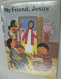 My Friend, Jesus   1980 9780005996430 Front Cover