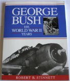 George Bush His World War II Years N/A 9780028810430 Front Cover