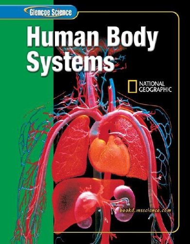 Glencoe Science: Human Body Systems, Student Edition  2nd 2005 (Student Manual, Study Guide, etc.) 9780078617430 Front Cover