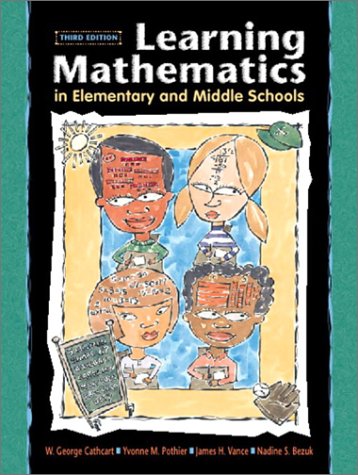 Learning Mathematics in Elementary and Middle Schools  3rd 2003 9780130483430 Front Cover