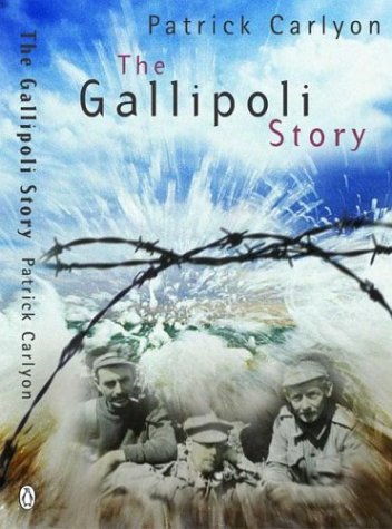 Gallipoli Story   2003 9780143001430 Front Cover