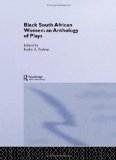 Black South African Women An Anthology of Plays  1998 9780415182430 Front Cover