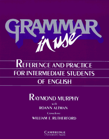 Grammar in Use Reference and Practice for Intermediate Students of English  1989 (Student Manual, Study Guide, etc.) 9780521348430 Front Cover