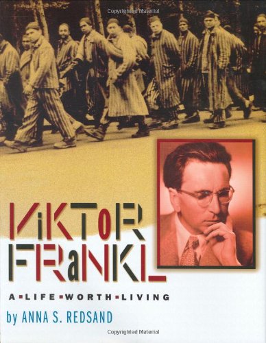 Viktor Frankl A Life Worth Living  2006 9780618723430 Front Cover