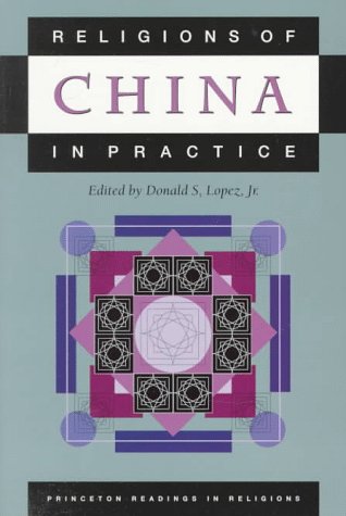 Religions of China in Practice   1996 9780691021430 Front Cover