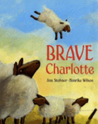 Brave Charlotte N/A 9780747580430 Front Cover
