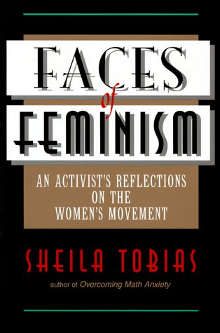 Faces of Feminism An Activist's Reflections on the Women's Movement  1997 (Revised) 9780813328430 Front Cover