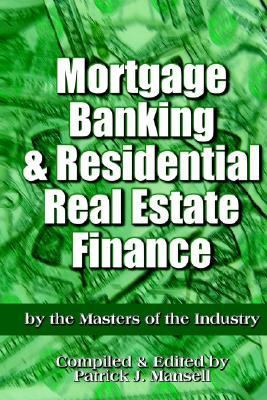 Mortgage Banking and Residential Real Estate Finance  2003 9780972856430 Front Cover