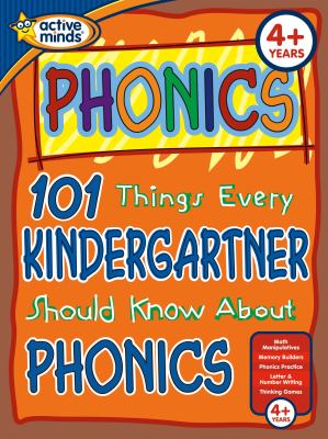 101 Things Kindergartner Should Know about Phonics  N/A 9781412799430 Front Cover