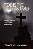 Poeistic Reflections on the Psalms An Epiphany at Holy Cross Monastery N/A 9781600477430 Front Cover